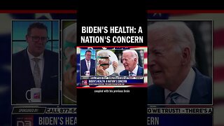 Biden's Health: A Nation's Concern