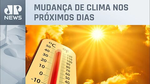 Onda de calor deve atingir 7 estados e Distrito Federal