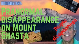 The Disappearance of Carl Landers - Pranormal disappearance on Mount Shasta