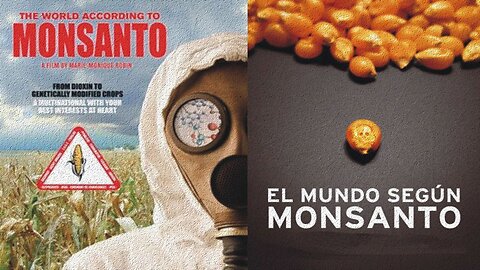 Documentary: The World According to Monsanto