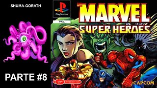 [PS1] - Marvel Super Heroes - [Parte 8] - Arcade Mode - [Shuma-Gorath] - Dificuldade Hard - [HD]