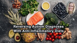 Children Fully Reversing Their Autism Diagnoses Who Followed Anti-Inflammatory Diets