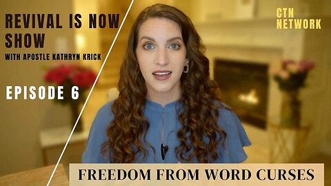 Freedom from Word Curses - Revival is Now TV Show - Episode 6