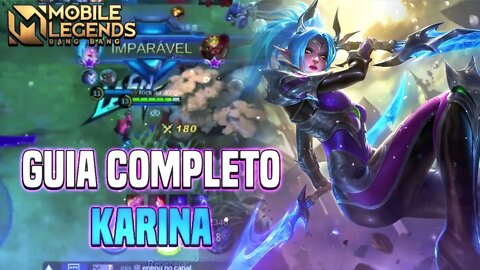 COMO JOGAR DE KARINA DEPOIS DO REWORK | COMBOS, BUILD, EMBLEMA E GAMEPLAY | MLBB