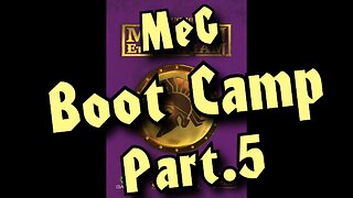 🔴 MeG Boot Camp Part #5 "Playing a Turn"