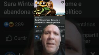 Ativista Sara Winter muda de nome e abandona o ativismo político