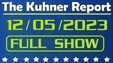The Kuhner Report 12/05/2023 [FULL SHOW] Washington Post publish an essay «A Trump dictatorship is increasingly inevitable. We should stop pretending»