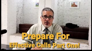 HOW TO PREPARE FOR EFFECTIVE PHONE CALLS (PART ONE) IDENTIFY THE PROSPECTS PROBLEMS