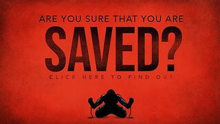 Are You Saved? [ Click here to find out! ]