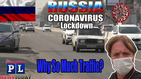 Real Coronavirus Lock Down In Russia Or?