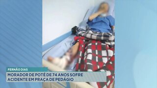 Fernão Dias: morador de Poté de 74 anos sofre acidente em praça de pedágio