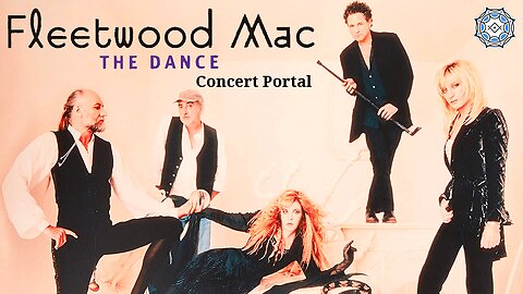 Fleetwood Mac - The Dance (concert portal)