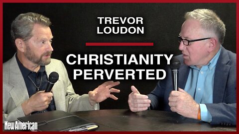 Trevor Loudon: Enemies Within the Church -- The Communist-Globalist Alliance to Pervert Christianity