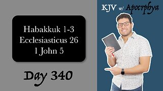Day 340 - Bible in One Year KJV [2022]