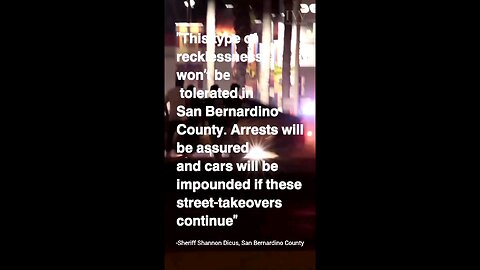 San Bernardino, CA: 37 adults, 19 juveniles arrested after deputies bust car club ‘sideshow’ in CA