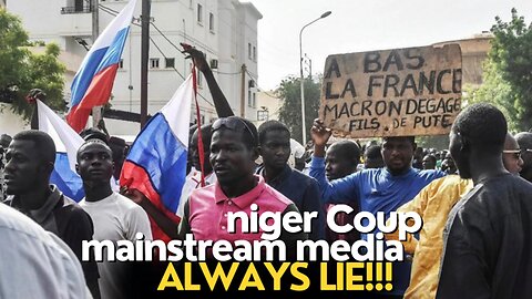 Niger’s Coup | Western Media Always Find A way To Hide The Truth And Share Propaganda