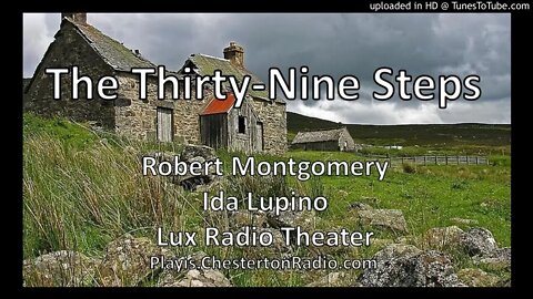 The Thirty-Nine Steps - Ida Lupino - Robert Montgomery - Lux Radio Theatre