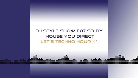 DJ Style Show E07 S3 | Hard Techno & Techno Mix