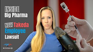 Inside Big Pharma, WTP USA Files New Takeda Employee Lawsuit | Ep. 42