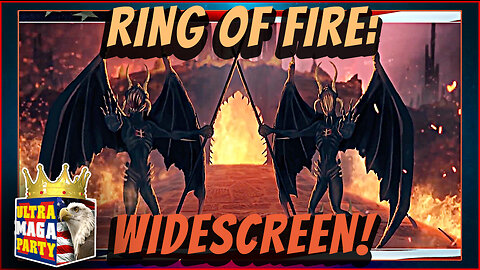 THE STORM IS HERE (RING OF FIRE) 🍿WIDESCREEN VERSION!🍿