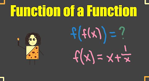 Function of a Function