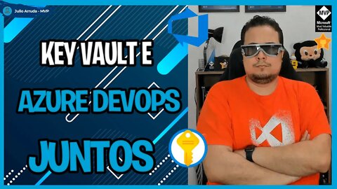 Suas chaves seguras no Azure DevOps utilizando o KeyVault