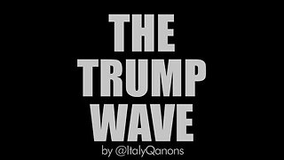 The Trump Wave