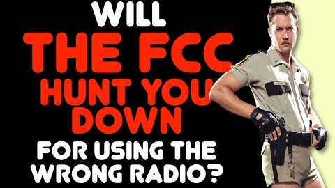 FCC Law Enforcement - What Does The FCC Do If You Talk On A Ham Radio Or GMRS Without A License?