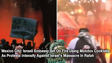Mexico City: Israeli Embassy Set On Fire Using Molotov Cocktails As Protests Intensify Against Israel’s Massacre In Rafah -- Find document with more vids in description below this video