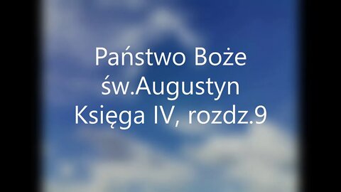 Państwo Boże -św.Augustyn Księga IV , rozdz.9