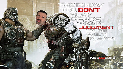 This is How You DON'T Play Gears of War Judgment Online Multiplayer - KingDDDuke - TiHYDP #84