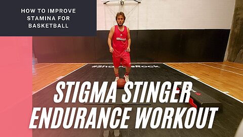 HOW TO IMPROVE BASKETBALL ENDURANCE WITH STINGER - BASKETBALL TRAINING EXERCISE