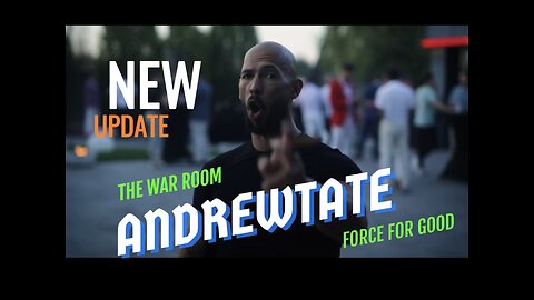 THE WAR ROOM: FORCE FOR GOOD - ANDREW TATE