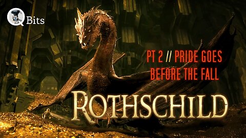 #687 // ROTHSCHILD, Part 2 - Pride Goes Before The Fall - LIVE