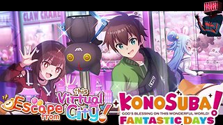 KonoSuba: Fantastic Days (Global) - Escape from this Virtual City! Story Event P1