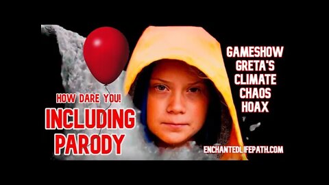 Greta Thunberg Parody "IT" Won't Stop Raining