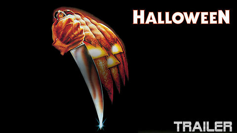 HALLOWEEN - OFFICIAL TRAILER - 1978