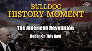 History: The American Revolution Began on This Day!