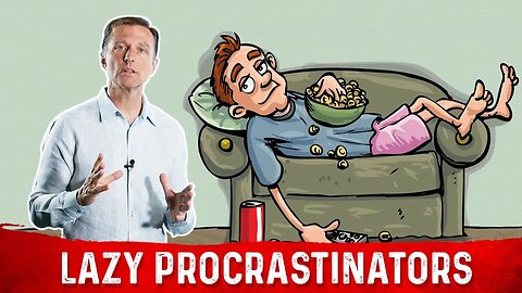 How to Stop Being Lazy? – Dr.Berg