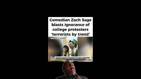 Comedian Zach Sage Blasts Ignorance of College Protestors