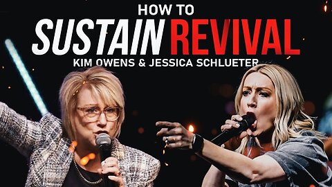 The Art of Sustaining Revival - Kim Owens and Jessica Schlueter