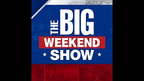 The Big Weekend Show (Full Episode) - March 9, 2024