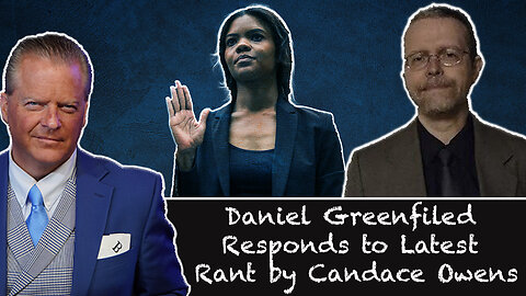 Daniel Greenfiled Responds to Latest Rant by Candace Owens