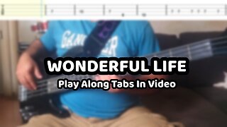 Black - Wonderful Life - Bass Cover & Tabs
