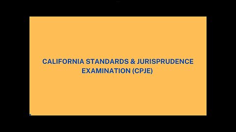 California Practice & Jurisprudence (CPJE)