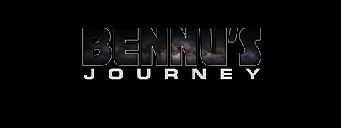 BENNU’S JOURNEY