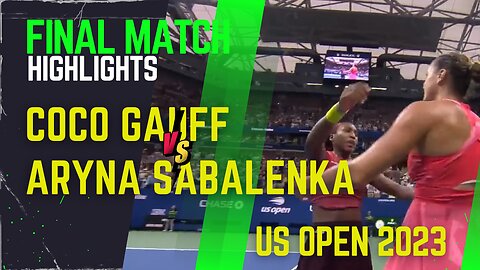 Aryna Sabalenka vs Coco Gauff | Highlights | US Open 2023 Highlights
