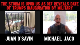 Michael Jaco: The Storm Is Upon Us As 107 Reveals Date Of Trumps..!!!!