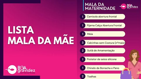 MALA DA MATERNIDADE DA MÃE, veja essa lista! | Boa Gravidez