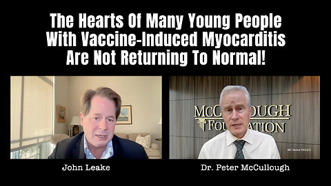 The Hearts Of Many Young People With Vaccine-Induced Myocarditis Are Not Returning To Normal!